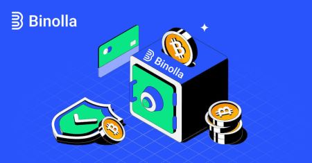 Binolla Deposit: How to Deposit Money and Payment Methods